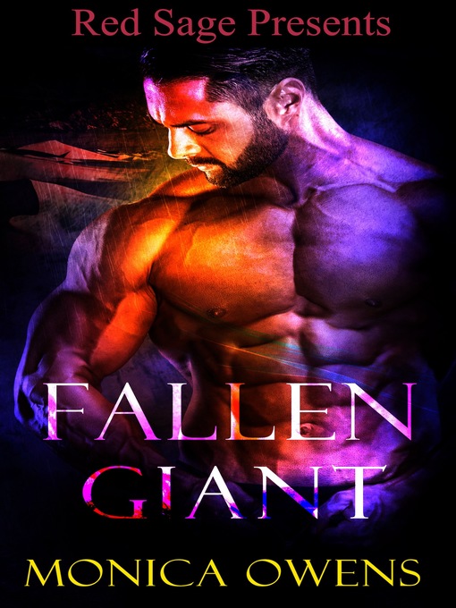 Title details for Fallen Giant by Monica Owens - Available